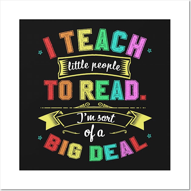 I Teach Little People To Read Wall Art by tshirttrending